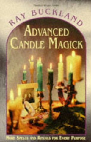 Advanced Candle Magick (Llewellyns Practical Magick Series)