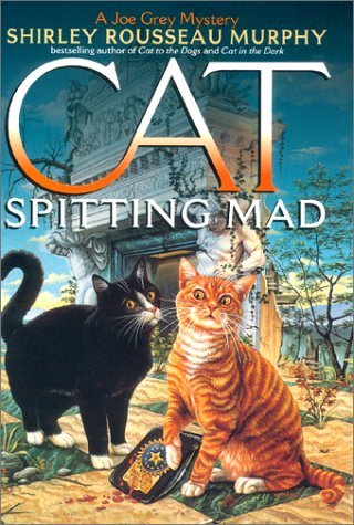 Cat Spitting Mad- A Joe Grey Mystery (Joe Grey Mysteries) Cat Spitting Mad- A Joe Grey Mystery (Joe Grey Mysteries)