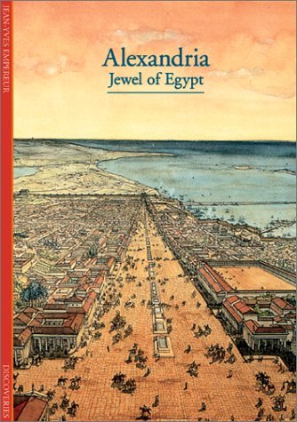 Discoveries- Alexandria- Jewel of Egypt (Discoveries (Abrams))