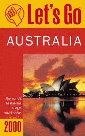 Lets Go 2000- Australia- The Worlds Bestselling Budget Travel Se