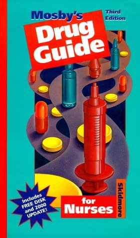 Mosbys Drug Guide for Nurses- 2000 Update (Mosbys Drug Guide for