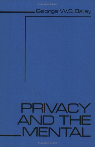 Privacy and the Mental (Elementa, 10) (Elementa)