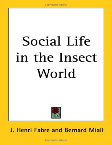 Social Life In The Insect World
