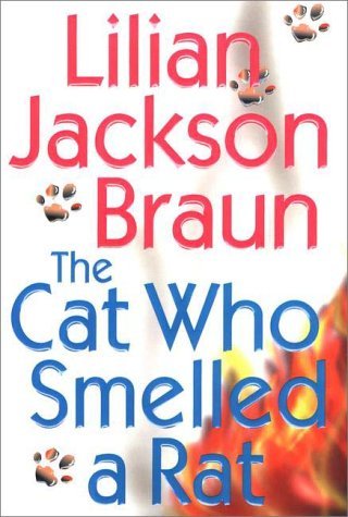 The Cat Who Smelled a Rat (Cat Who...) The Cat Who Smelled a Rat (Cat Who...)